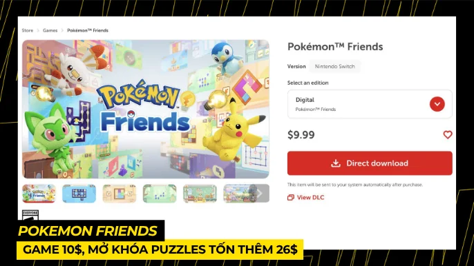 Pokemon Friends (Switch): Game 10$, Mở Khóa Puzzles Tốn Thêm 26$ 4 THUMB BAI VIET 11 1