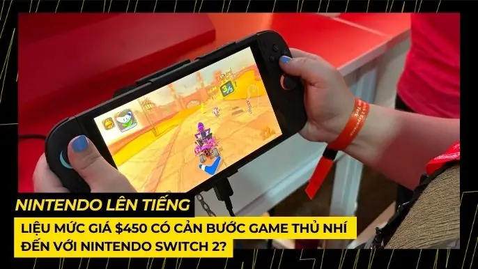 Nintendo Lên Tiếng: Liệu Mức Giá $450 Có Cản Bước Game Thủ Nhí Đến Với Nintendo Switch 2? 3 THUMB BAI VIET 30