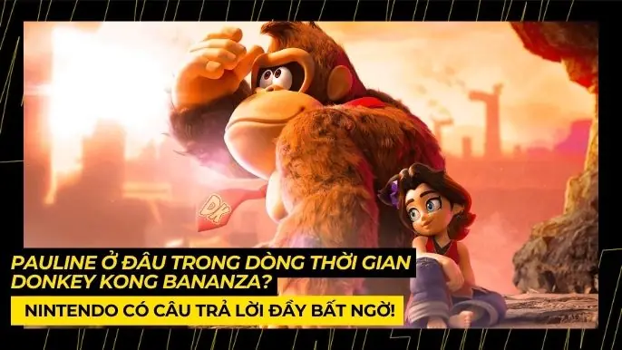 Pauline Ở Đâu Trong Dòng Thời Gian Donkey Kong Bananza? Nintendo Có Câu Trả Lời Đầy Bất Ngờ! 4 THUMB BAI VIET 31