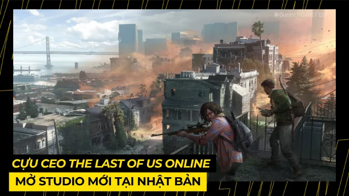 Cựu Giám Đốc The Last Of Us Online Mở Studio Mới Tại Nhật 4 THUMB BAI VIET 4 2 2