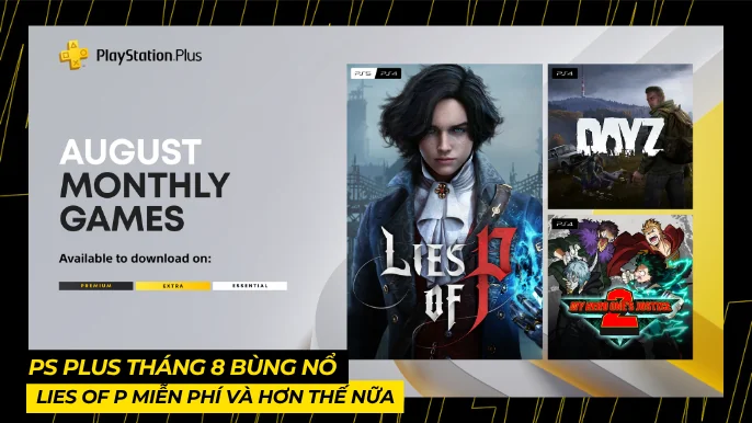 PS Plus Tháng 8 Bùng Nổ Với Lies Of P Miễn Phí 4 THUMB BAI VIET 5 1 9