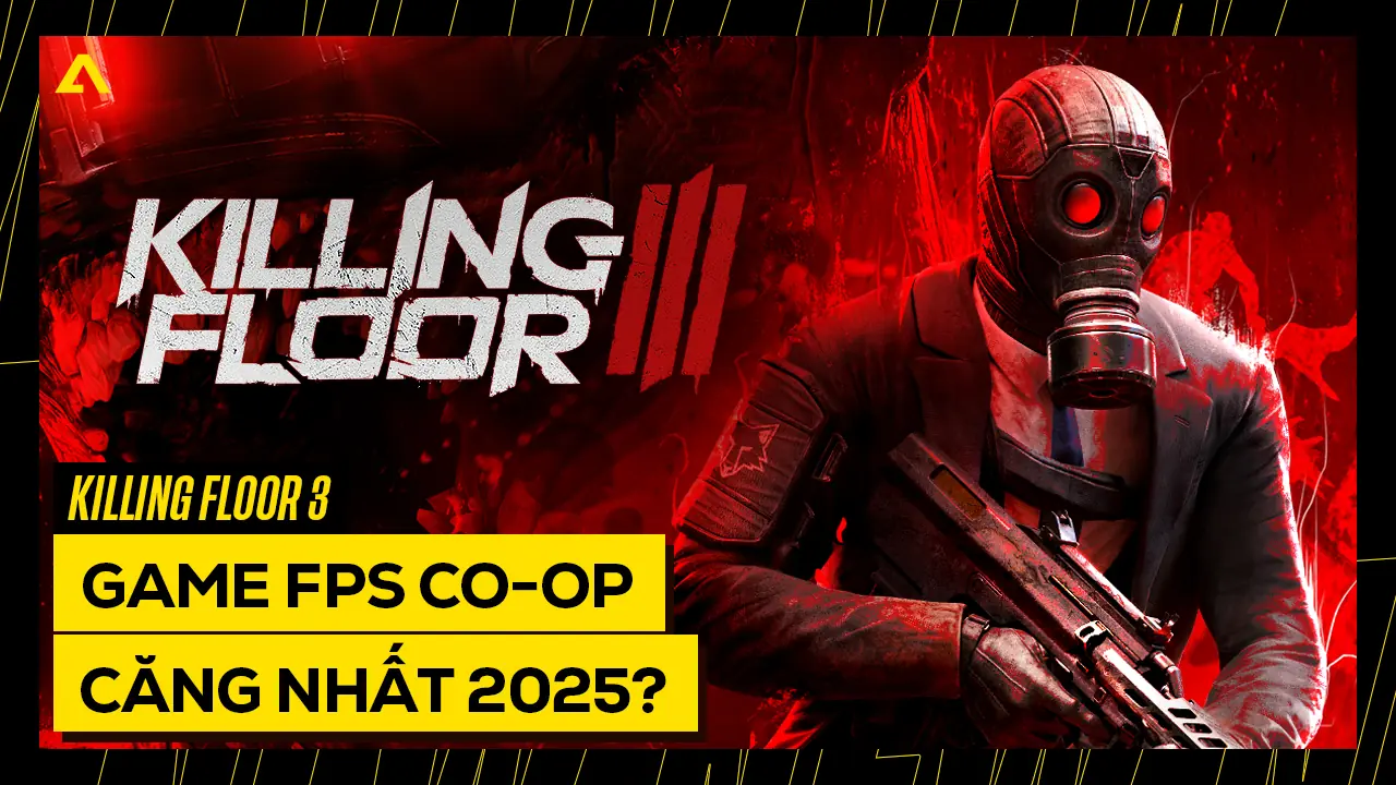 Tại Sao Killing Floor 3 Là Một Trong Những FPS Co-op Có Nhịp Game Căng Nhất 2025? 9 Tai Sao Killing Floor 3 La Mot Trong Nhung FPS Co op Co Nhip Game Cang Nhat 2025