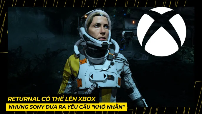Returnal Có Thể Lên Xbox, Nhưng Sony Đưa Ra Yêu Cầu "Khó Nhằn" 4 THUMB BAI VIET 1 13