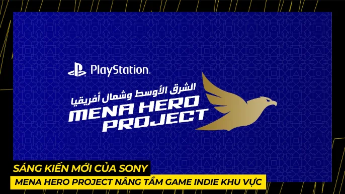MENA Hero Project: Sáng Kiến Mới Của Sony Hỗ Trợ 4 Studio Indie 6 THUMB BAI VIET 1 18