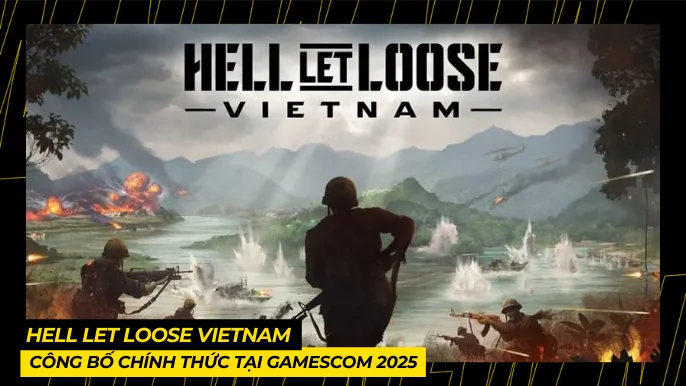 Hell Let Loose Vietnam: Công Bố Chính Thức Tại Gamescom 2025 4 THUMB BAI VIET 2 19