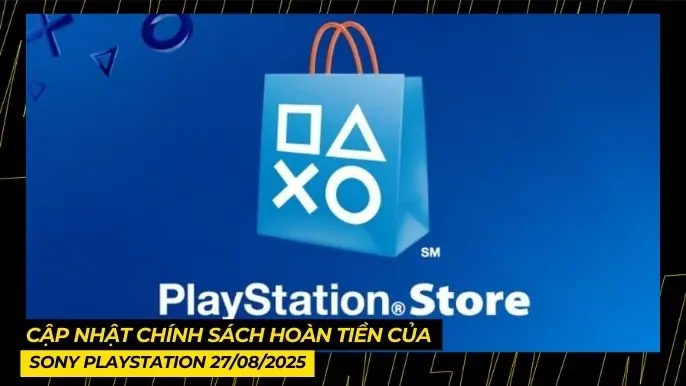 Cập Nhật Chính sách hoàn tiền của Sony PlayStation 27/08/2025 5 THUMB BAI VIET 4 14