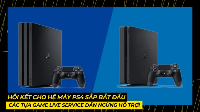 PS4: Hồi Kết Bắt Đầu, Các Tựa Game Live Service Dần Ngừng Hỗ Trợ! 3 THUMB BAI VIET 4 4