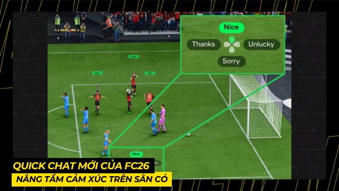 Quick Chat Mới Của FC26: Nâng Tầm Cảm Xúc Trên Sân Cỏ 3 THUMB BAI VIET 5 1