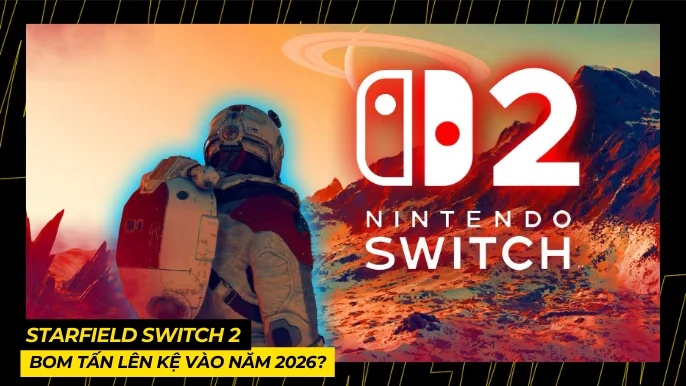Starfield Switch 2: Tin Đồn Bom Tấn Lên Kệ Vào Năm 2026 4 THUMB BAI VIET 5 8