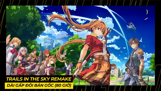 Trails in the Sky Remake Dài Gấp Đôi Bản Gốc (80 Giờ) 3 THUMB BAI VIET 6 4
