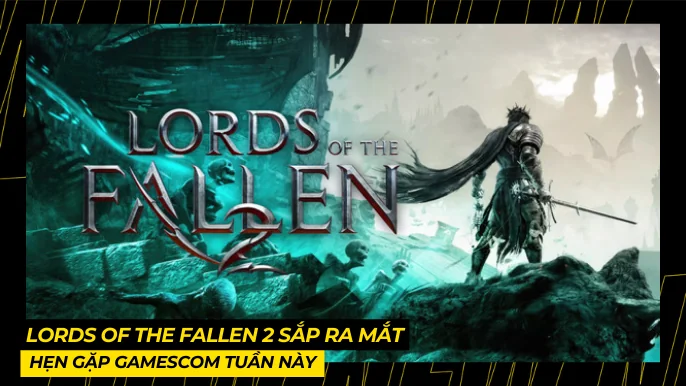 Lords of the Fallen 2 Công Bố Chính Thức Tại Gamescom Tuần Này 4 THUMB BAI VIET 7 4