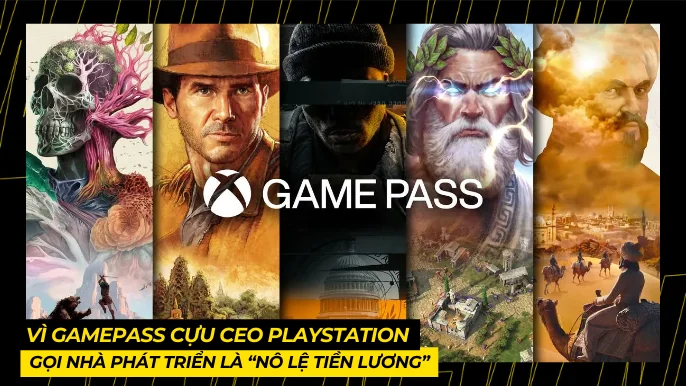 Game Pass Biến Nhà Phát Triển Thành “Nô Lệ Tiền Lương”? 4 THUMB BAI VIET 8 4