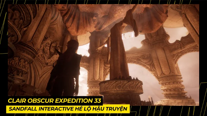 Clair Obscur Expedition 33: Sandfall Interactive Hé Lộ Hậu Truyện 4 THUMB BAI VIET 1 3