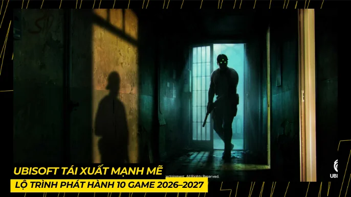 Ubisoft Tái Xuất Mạnh Mẽ: Lộ Trình Phát Hành 10 Game 2026–2027 3 THUMB BAI VIET 10 1