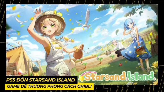 PS5 Đón Starsand Island: Game Dễ Thương Phong Cách Ghibli 4 THUMB BAI VIET 4 5