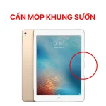 Lỗi Cấn Móp Khung Sườn - iPad Pro 9.7
