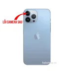 Lỗi Camera Sau - iPhone 13 Pro Max