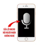 Lỗi Micro Nói Người nhận Không Nghe - iPhone 7