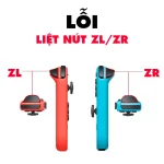 Lỗi Liệt Nút ZL/ZR - Joycon Switch