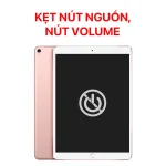 Lỗi Kẹt Nút Nguồn, Nút Volume - iPad Pro 10.5