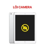 Lỗi Camera - iPad Gen 5
