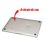 Lỗi Cấn Móp Nắp Lưng - MacBook Pro 13" Model A1706