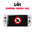 Lỗi Không Nhận Sạc - Switch OLED