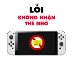 Lỗi Không Nhận Thẻ Nhớ - Switch OLED