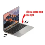 Lỗi Loa Không Nghe, Loa Bị Rè - MacBook Pro 13" Model A1989