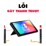 Lỗi Thanh Trượt- Switch OLED