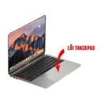 Lỗi Trackpad - MacBook Air 13" Model A2681