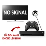 Lỗi Đèn Xanh, Không Lên Hình - Xbox One X