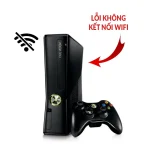 Lỗi Không Kết Nối Wifi - XBox Slim