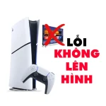 Lỗi Không Lên Hình PS5 Slim