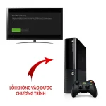 Lỗi Không Vào Được Chương Trình - XBox E
