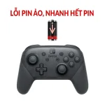 Lỗi Pin Ảo, Nhanh Hết Pin - Switch Pro Controller