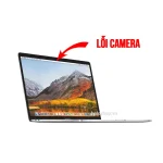 Lỗi Camera, Webcam Không Hoạt Động - MacBook 12 Model A1534