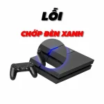 Lỗi Chớp Đèn Xanh, Không Lên Hình PS4