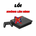 Lỗi Không Lên Hình PS4