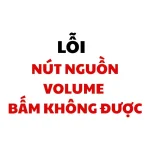 Lỗi Nút Nguồn, Nút Volume Bấm Không Được - Switch 2