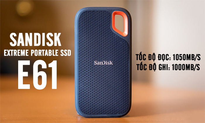 Ổ cứng di động Sandisk Extreme Portable SSD E61 - 1000GB 1 Ổ cứng di động External SSD Sandisk Extreme E61
