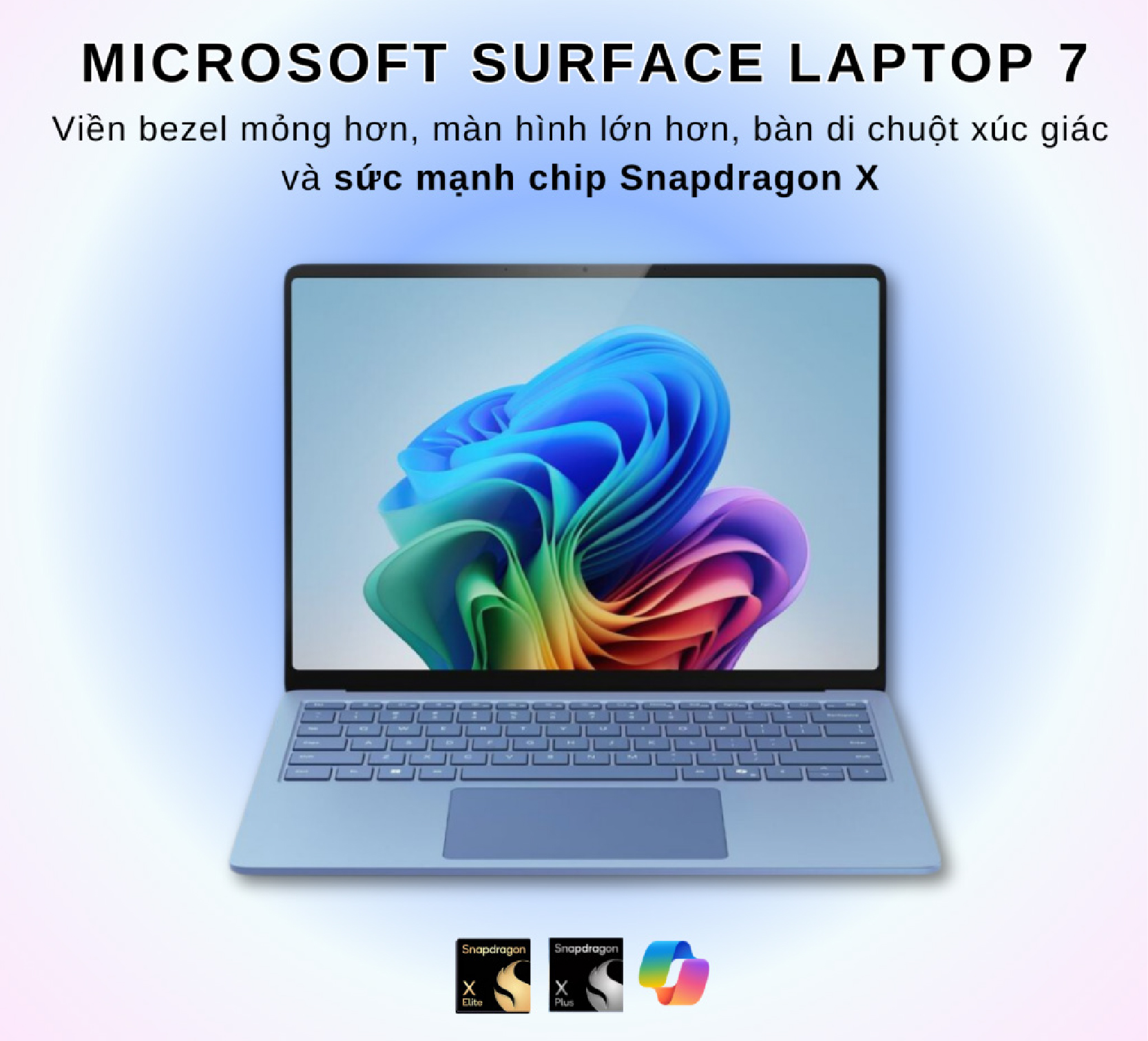 Surface Laptop 7 13.8" Snapdragon X Plus RAM 16GB SSD 512GB - Dune 1 Nâng cấp mới trên Surface Laptop 7 - 1